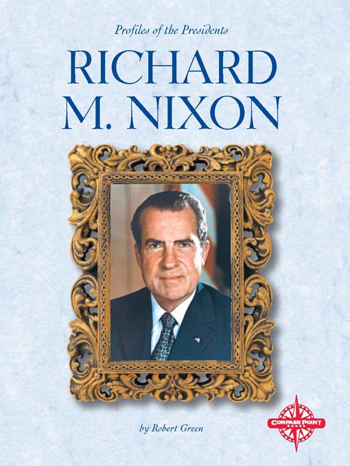 Title details for Richard M. Nixon by Robert Green - Available